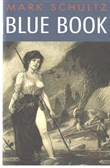 Mark Schultz - diversen Blue book