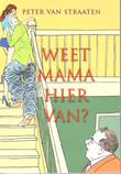 Peter van Straaten - Collectie Weet mama hiervan?