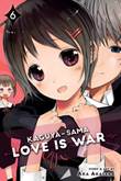 Kaguya-Sama: Love Is War 6 Volume 6