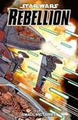 Star Wars - Rebellion 3 Small Victories