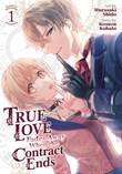 True Love Fades Away When the Contract Ends (Manga) 1 Volume 1