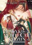 Husky & His White Cat Shizun, the - Erha He Ta De Bai Mao Shizun 6 Volume 6