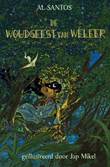 Woudgeest van weleer, de De woudgeest van weleer