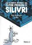 Silivri A user's manual for prison