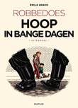 Robbedoes - Door... Hoop in Bange Dagen - Integraal