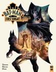 Batman - One-Shots The Bat-Man: First Knight