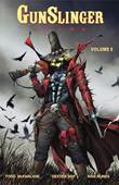 Gunslinger Spawn 5 Gunslinger Spawn Volume 5