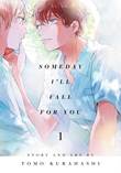 Someday I’ll fall for you 1 Volume 1