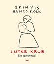 Hanco Kolk - Collectie 3 Lutke Krub - een kerstverhaal