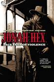 Jonah Hex Face full of Violence