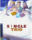 S1ngle 9 Trio