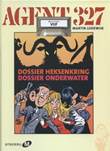 Agent 327 - Dossier 5 Dossier Heksenkring - Dossier Onderwater