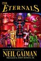 Eternals  - Eternals by Neil Gaiman