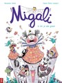 Migali 3 - Uit je dak gaan!