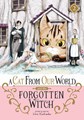 Cat from Our World and the Forgotten Witch, a 2 - Volume 2