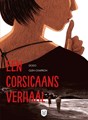 Corsicaans verhaal, een  - Een Corsicaans verhaal