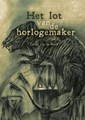 Lot van de horlogemaker, het  - Het lot van de horlogemaker