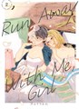 Run Away With Me, Girl 2 - Volume 2