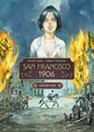 San Francisco 1906 2 - Vuur met Vuur