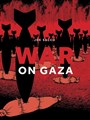 Joe Sacco - Collectie  - War on Gaza