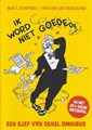 Sjef van Oekel - Bundeling  - Ik word niet goed + Wordt het toch nog gezellig