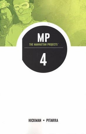 Manhattan Projects, the 4 - Volume 4