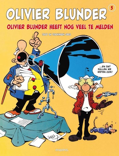 Olivier Blunder's (nieuwe) avonturen 5 - Heeft nog veel te melden