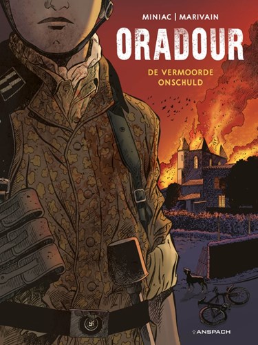 Oradour  - De vermoorde onschuld