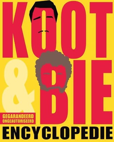 Van Kooten & de Bie  - Koot & Bie Encyclopedie - Gegarandeerd ongeautoriseerd