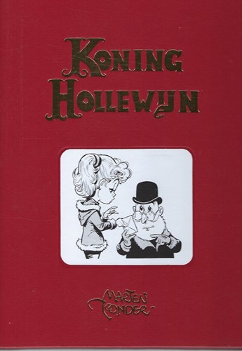 Koning Hollewijn - Volledige werken 19 - Koning Hollewijn - Volledige werken 19