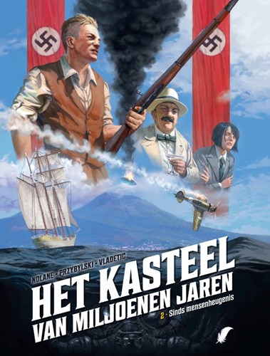 Kasteel van miljoenen jaren, het 2 - Sinds mensenheugenis