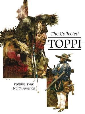 Collected Toppi, the 2 - Volume Two: North America