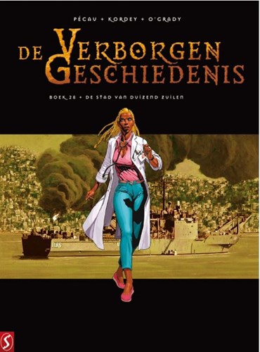 Verborgen Geschiedenis, de 28 - De stad van duizend zuilen, Hardcover (Silvester Strips)