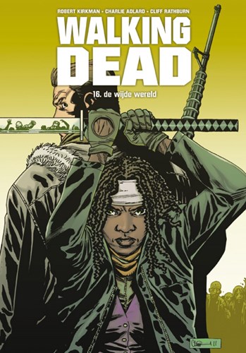 Walking Dead 16 - De wijde wereld, Hardcover, Walking Dead - Hardcover (Silvester Strips)