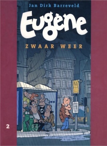 Eugene 2 - Zwaar weer, Softcover (Silvester Strips)