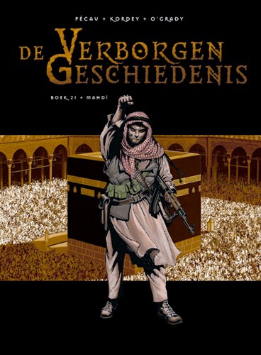 Verborgen Geschiedenis, de 21 - De Mahdi, Hardcover (Silvester Strips)