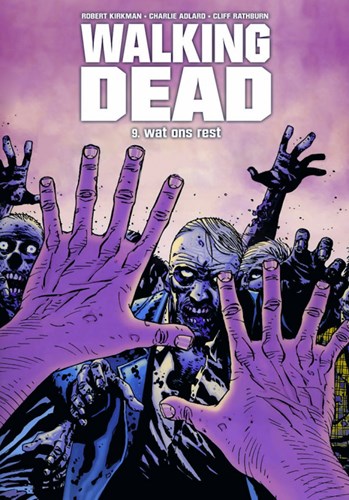 Walking Dead 9 - Wat ons rest, Hardcover, Walking Dead - Hardcover (Silvester Strips)