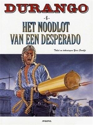 Durango 6 - Het noodlot van een desperado