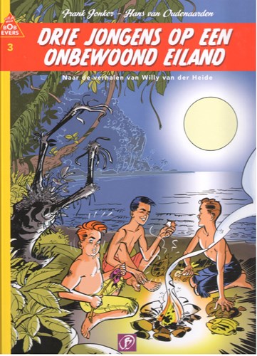 Bob Evers 3 - Drie jongens op een onbewoond eiland, Hardcover + prent (Boumaar)