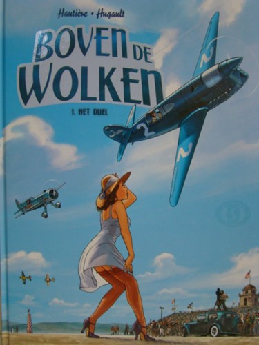 Boven de wolken 1 - Het Duel, Hardcover (Silvester Strips)