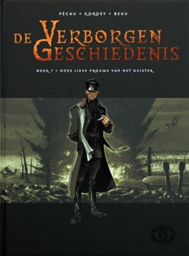 Verborgen Geschiedenis, de 7 - Onze Lieve Vrouwe van het duister, Hardcover (Silvester Strips)