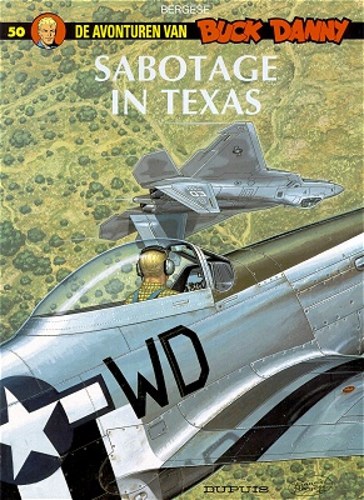 Buck Danny 50 - Sabotage in Texas, Softcover, Eerste druk (2002) (Dupuis)