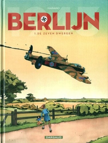 Berlijn (Marvano) 1 - De zeven dwergen, Hardcover, Eerste druk (2007) (Dargaud)