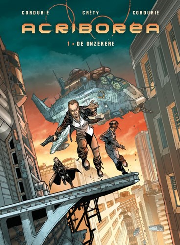 Acriborea 1 - De onzekere, Hardcover (Silvester Strips)