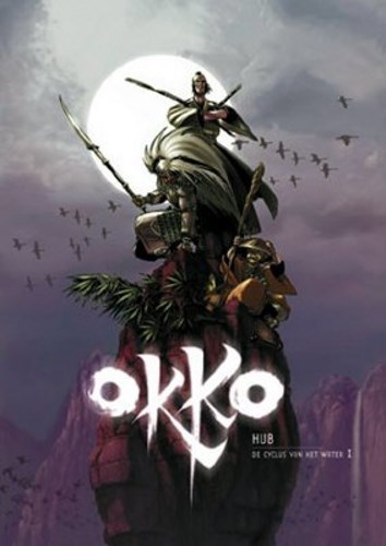 Okko 1 - De cyclus van het water I, Hardcover, Okko - Hardcover (Silvester Strips)