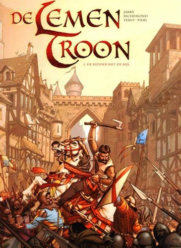 Lemen Troon, de 1 - De ridder met de bijl, Hardcover, Eerste druk (2008) (Silvester Strips)