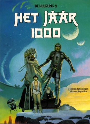 Huurling, de 8 - Het jaar 1000