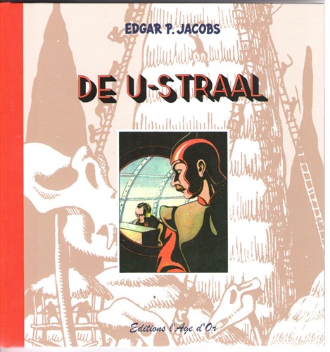 U - Straal  - De "U" straal, Hardcover, U-Straal (L'age d'or)