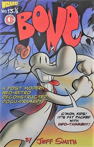 Bone 13 1/2 - A post modern neo-retro deconstructed docu-dramedy, Softcover (Silvester Strips)