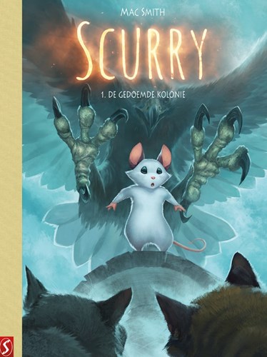 Scurry 1 - De gedoemde kolonie, Collectors Edition (Silvester Strips)